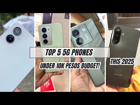 Top 5 5G BUDGET PHONES THIS 2025! SUPER MURA NA 5G PHONES UNDER 10K PESOS! MAY 4K PESOS PA NGA!