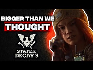 Everything WE KNOW about State of Decay 3 TODAY