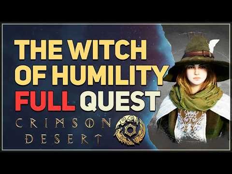 The Witch of Humility FULL QUEST Crimson Desert