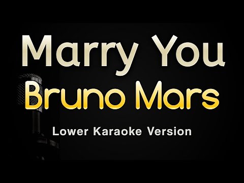 Marry You - Bruno Mars (Karaoke Songs With Lyrics - Lower Key)