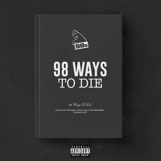98s' V9, Kay-O, Billy Billions & more unite on "98 Ways To Die" - GRM Daily