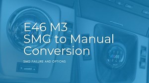 E46 M3 SMG to Manual Conversion - Lang Racing Development