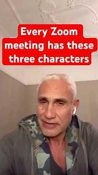 Every Zoom meeting has these three characters. 💻😂