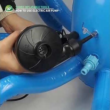 How to inflate your inflatable toys?