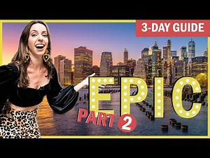 BEST NYC Weekend Guide (3-day Itinerary) | PART 2