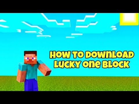 🤩How to download lucky one block in Minecraft