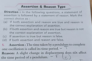 Assertion: The time taken by a pendulum to complete one oscilla... | Filo