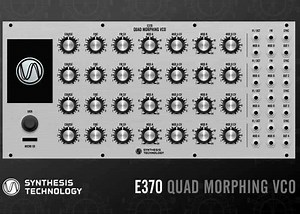 E370 Quad Morphing VCO Created By Paul Schreiber (video)