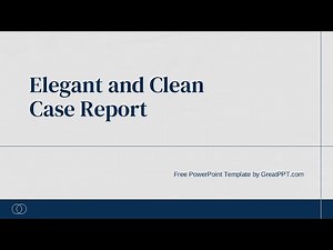Free Elegant and Clean Case Report PowerPoint Template by GreatPPT