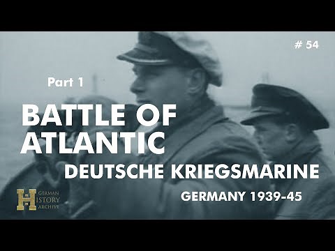 54 #Germany 1939-45 ▶ Battle of Atlantic (1/2) German Navy Deutsche Kriegsmarine Atlantikschlacht