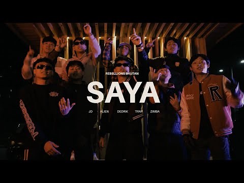 SAYA - REBELLIONS BHUTAN [ Official Music Video ]