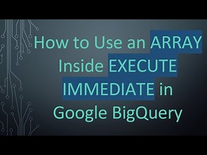 How to Use an ARRAY Inside EXECUTE IMMEDIATE in Google BigQuery