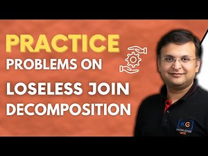 4.17 Example Practice Problem of Lossless Join Decomposition Part-2