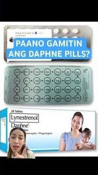 Paano gamitin ang Daphne pills? #pills #contraception #contraceptives #familyplanning #fyp