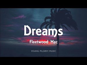 Fleetwood Mac - Dreams (Lyrics)
