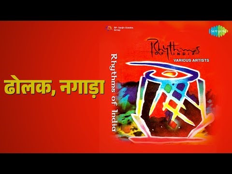 ढोलक, नगाड़ा | Rhythms Of India | nan Songs |