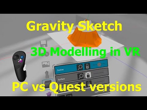 Gravity Sketch in VR - PC vs Quest versions