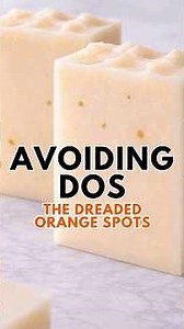 Orange spots in your soap? That’s DOS! #soapcon #soapmaking #soaping101 #dos