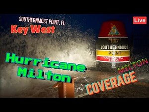 Archive - Oct 8/9 Hurricane Milton Coverage - Key West Cam, Southernmost Point Buoy, FL