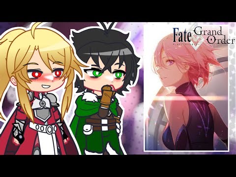 The Rising Of Shield Hero React To Mash Kyrielight︱Fate Series︱Gacha Reaction (Put video on 2X)
