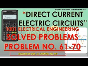 1001 EE SOLVED PROBLEMS - SERIES & PARALLEL - DC ELECTRIC CIRCUITS - PROBLEM NO. 61-70 (TAGALOG)
