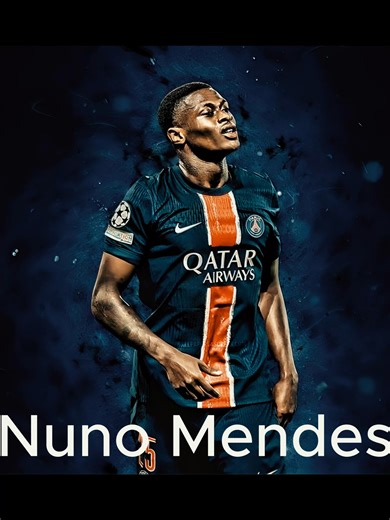 Nuno Mendes: The Best Left Back in the World Today