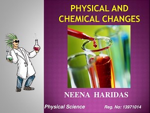 PPT - Physical and Chemical Changes PowerPoint Presentation, free download - ID:9251690