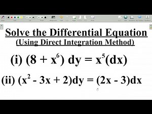 First Order Differential Equations by Direct Integration Method | How to Solve First Order ODE #ODE