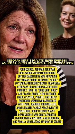 Deborah Kerr & Her Daughter’s Revelation 🎭