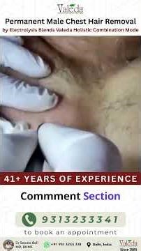 EBVHCM- (Electrolysis Blend Valeda Holistic Combination Mode) Real Permanent Hair Removal at Valeda