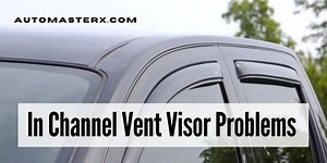 Try Solving In Channel Vent Visor Problems Yourself