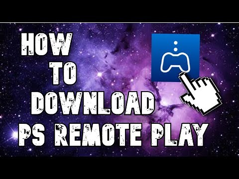 How to download PS Remote Play on windows 10