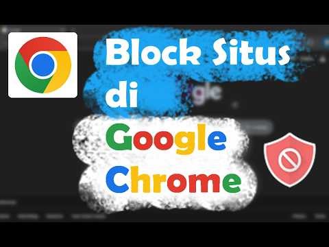 Cara Block Website di Chrome..