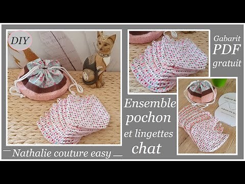 Ensemble pochon et lingettes tête de chats avec ses patron PDF offert/ Nathalie couture easy