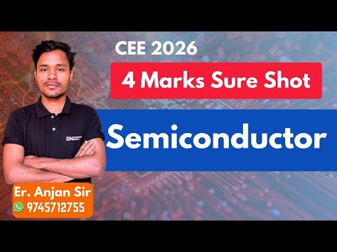 |Semiconductor One Shot|4 marks Sure Shot | QAD & MCQS | Er.Anjan | Entrance Nepal | Maharevision