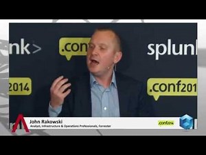 John Rakowski, Forrester | Splunk .conf2014