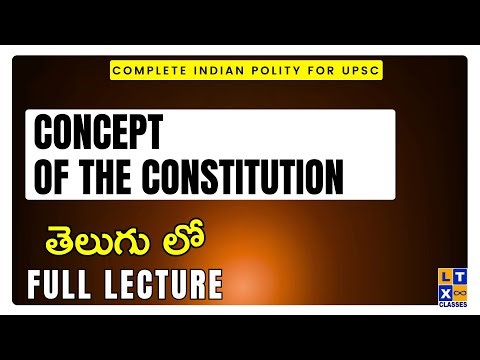 Complete Indian Polity | Concept of the Constitution Full Lecture | LTX IAS | UPSC |