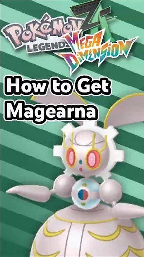 How to get Magearna in Pokemon Legends Z-A Mega Dimension!