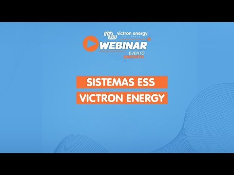 Webinar - Sistemas ESS Victron Energy