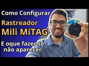 How to set up the MiTag Mili Tracker (and what to do if it doesn't appear)