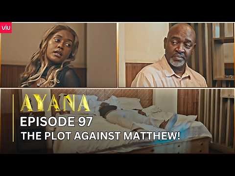 VIUSASA: AYANA EPISODE 97