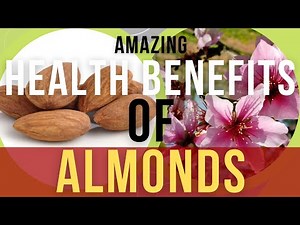 The Health Benefits of Almonds and Almond Milk | Nutrition Facts and Health Benefits