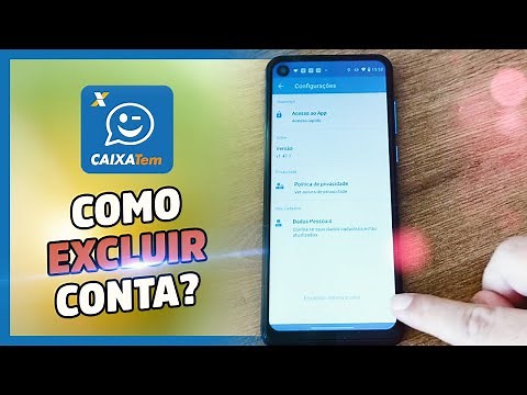 Como excluir a conta do Caixa Tem