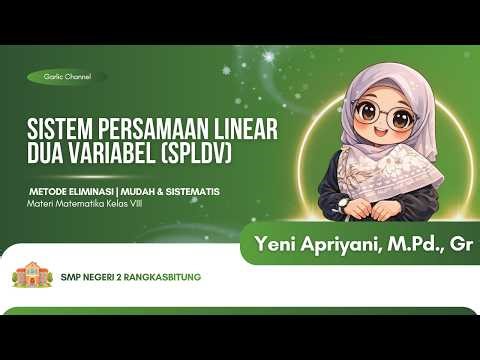 Sistem Persamaan Linear Dua Variabel (SPLDV) – Metode Eliminasi | Mudah & Sistematis
