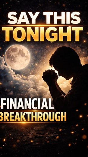Before You Sleep… Say This Prayer for Financial Breakthrough