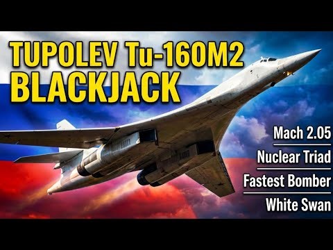 Tupolev Tu-160M2: The Engineering Behind the World's Heaviest Nuclear Bomber