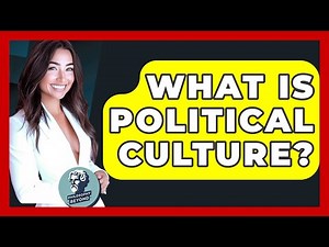 What Is Political Culture? - Philosophy Beyond