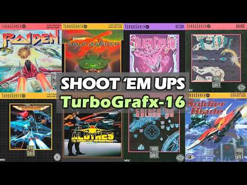 THE 40 BEST SHOOT 'EM UP GAMES ON TURBOGRAFX 16 || BEST TURBOGRAFX 16 GAMES