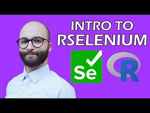Introduction to Selenium Using R (RSelenium)