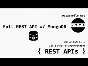 10: REST API completa con MongoDB - Curso de REST APIs